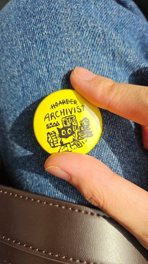 Hoarder Archivist Button Pin